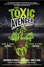 Watch The Toxic Avenger: The Musical Vumoo