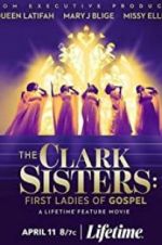 Watch The Clark Sisters: First Ladies of Gospel Vumoo