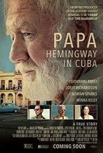 Watch Papa Hemingway in Cuba Vumoo