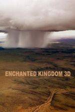 Watch Enchanted Kingdom 3D Vumoo
