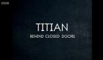 Watch Titian - Behind Closed Doors Vumoo