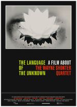 Watch The Language of the Unknown: A Film About the Wayne Shorter Quartet Vumoo
