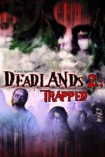Watch Deadlands 2 Trapped Vumoo