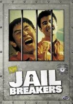 Watch Jail Breakers Vumoo