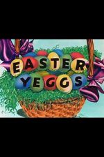 Watch Easter Yeggs (Short 1947) Vumoo