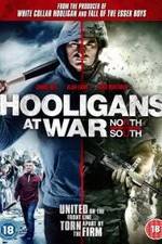 Watch Hooligans at War: North vs. South Vumoo