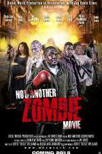 Watch Not Another Zombie Movie....About the Living Dead Vumoo