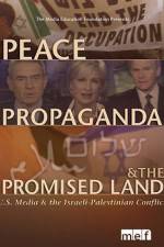 Watch Peace Propaganda & the Promised Land Vumoo