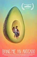 Watch Bring Me an Avocado Vumoo