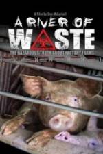 Watch A River of Waste: The Hazardous Truth About Factory Farms Vumoo