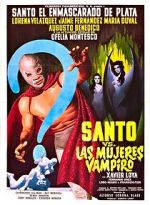 Watch Santo vs. the Vampire Women Vumoo