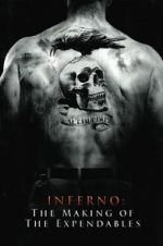 Watch Inferno: The Making of \'The Expendables\' Vumoo