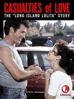 Watch Casualties of Love: The Long Island Lolita Story Vumoo