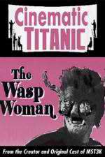 Watch Cinematic Titanic The Wasp Woman Vumoo