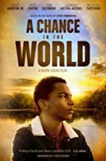 Watch A Chance in the World Vumoo