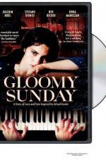 Watch Gloomy Sunday - Ein Lied von Liebe und Tod Vumoo
