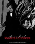 Watch Abraham Lincoln Vampire Hunter: The Great Calamity Vumoo