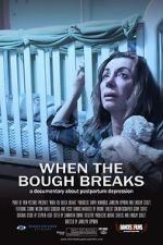 Watch When the Bough Breaks: A Documentary About Postpartum Depression Vumoo