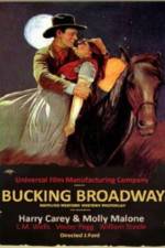 Watch Bucking Broadway Vumoo