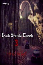 Watch Dark Shade Creek 3: Trail to Hell Vumoo