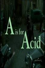 Watch A Is for Acid Vumoo