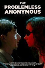 Watch The Problemless Anonymous Vumoo