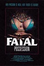 Watch Fatal Possession Vumoo