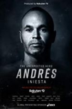 Watch Andrs Iniesta: The Unexpected Hero Vumoo