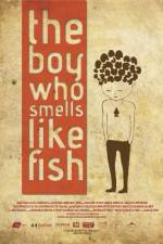 Watch The Boy Who Smells Like Fish Vumoo