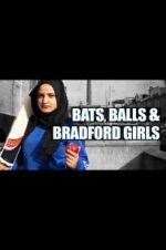 Watch Bats, Balls and Bradford Girls Vumoo