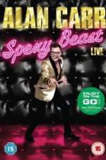 Watch Alan Carr Spexy Beast Live Vumoo