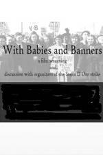 Watch With Babies and Banners: Story of the Women's Emergency Brigade Vumoo