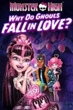 Watch Monster High - Why Do Ghouls Fall In Love Vumoo