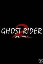 Watch Ghostrider 2: Goes Wild Vumoo