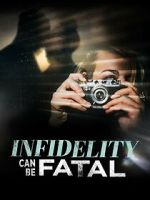 Watch Infidelity Can Be Fatal Vumoo