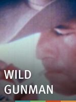Watch Wild Gunman Vumoo