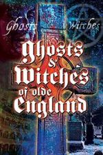 Watch Ghosts & Witches of Olde England Vumoo