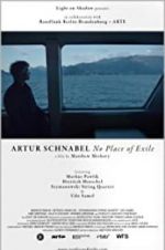 Watch Artur Schnabel: No Place of Exile Vumoo