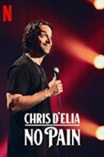 Watch Chris D\'Elia: No Pain Vumoo