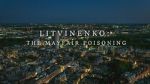 Watch Litvinenko - The Mayfair Poisoning Vumoo
