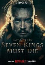 Watch The Last Kingdom: Seven Kings Must Die Vumoo