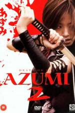 Watch Azumi 2: Death or Love Vumoo
