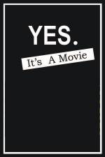 Watch Yes It's A Movie Vumoo
