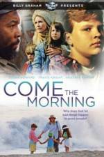 Watch Come the Morning Vumoo