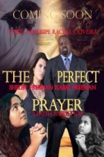 Watch The Perfect Prayer: A Faith Based Film Vumoo