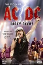 Watch The Story Of ACDC Dirty Deeds Vumoo