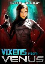Watch Vixens from Venus Vumoo