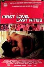 Watch First Love, Last Rites Vumoo