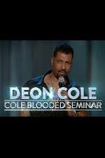 Watch Deon Cole: Cold Blooded Seminar Vumoo