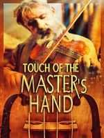 Watch Touch of the Master\'s Hand Vumoo